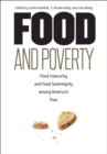 Food and Poverty : Food Insecurity and Food Sovereignty among America's Poor - Book