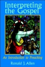 Interpreting the Gospel; An Introduction to Preaching - Book