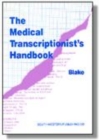 Workbook to Accompany Delmar's Medical Transcription Handbook - Book