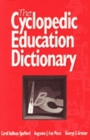 The Cyclopedic Education Dictionary - Book