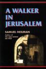 A Walker in Jerusalem - Book