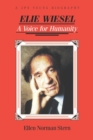 Elie Wiesel : A Voice for Humanity - Book