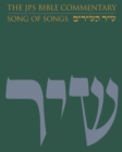 The JPS Bible Commentary: Song of Songs - Book