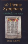 The Divine Symphony : The Bible's Many Voices - Book