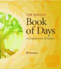 The Jewish Book of Days : A Companion for All Seasons - Book