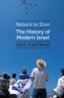 Return to Zion : The History of Modern Israel - eBook