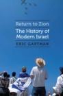Return to Zion : The History of Modern Israel - Book