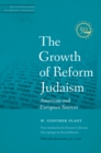 Growth of Reform Judaism : American and European Sources - eBook