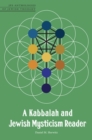 Kabbalah and Jewish Mysticism Reader - eBook