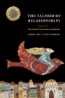 The Talmud of Relationships, Volume 2 : The Jewish Community and Beyond - Book