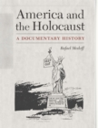 America and the Holocaust : A Documentary History - Book