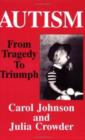 Autism : From Tragedy to Triumph - Book