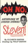 Oh No, Steven : Anthology of Steven Stories - Book