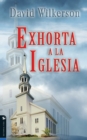 David Wilkerson exhorta a la iglesia - Book