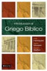 Introducci?n Al Griego B?blico - Book