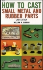 How to Cast Small Metal and Rubber Parts - Book