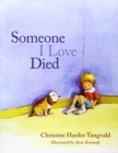 Someone I Love Died - Book