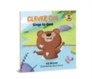 Clever Cub Sings to God - Book