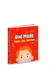 God Made Happy Sad & Mad - Book