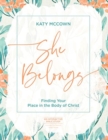 She Belongs - Includes 6-Sessi - Book