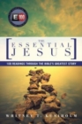 The Essential Jesus : 100 Readings Through the Bible's Greatest Story - Book