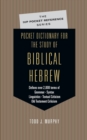Pocket Dictionary for the Study of Biblical Hebrew - Book