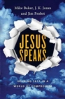 Jesus Speaks : Holding Fast in a World of Compromise - Book