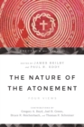 The Nature of the Atonement - Four Views - Book