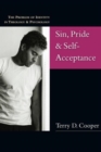 Sin, Pride & Self-Acceptance : The Problem of Identity in Theology & Psychology - Book