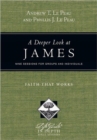 A Deeper Look at James – Faith That Works - Book