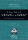 A Deeper Look at the Sermon on the Mount – Living Out the Way of Jesus - Book