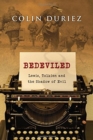 Bedeviled : Lewis, Tolkien and the Shadow of Evil - Book