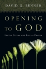 Opening to God : Lectio Divina and Life as Prayer - Book