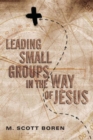 Leading Small Groups in the Way of Jesus - Book