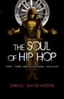 The Soul of Hip Hop : Rims, Timbs and a Cultural Theology - Book