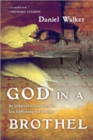 God in a Brothel - An Undercover Journey into Sex Trafficking and Rescue - Book