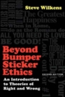 Beyond Bumper Sticker Ethics – An Introduction to Theories of Right and Wrong - Book