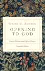 Opening to God - Lectio Divina and Life as Prayer - Book