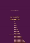 The Second Testament : A New Translation - Book