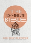 The 30-Minute Bible : God's Story for Everyone - eBook