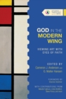 God in the Modern Wing : Viewing Art with Eyes of Faith - Book
