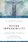 Divine Impassibility – Four Views of God`s Emotions and Suffering - Book