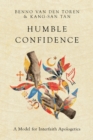 Humble Confidence : A Model for Interfaith Apologetics - eBook