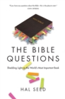 The Bible Questions : Shedding Light on the World's Most Important Book - eBook