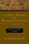 Letters and Homilies for Hellenized Christians : A Socio-Rhetorical Commentary on 1-2 Peter - eBook