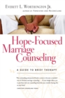 Hope-Focused Marriage Counseling : A Guide to Brief Therapy - eBook