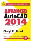 Advanced AutoCAD 2014 Exercise Workbook - Book