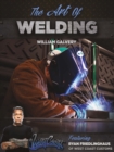 The Art of Welding : Featuring Ryan Friedlinghaus of West Coast Customs - Book