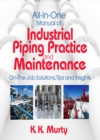 All-in-One Manual of Industrial Piping Practice and Maintenance - eBook