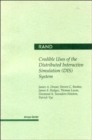 Credible Uses of the Distributed Interactive Simulation (DIS) System - Book